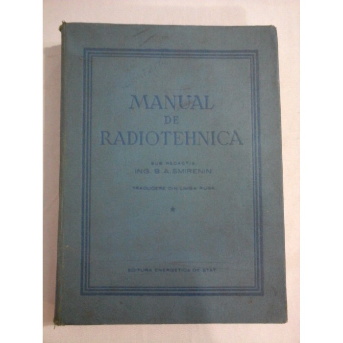 MANUAL DE RADIOTEHNICA - ING. B. A. SMIRENIN